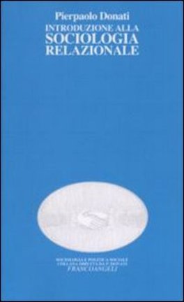 Introduzione alla Sociologia Relazionale  — Libro - 1