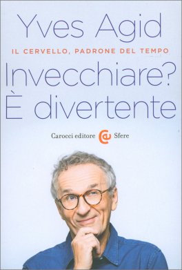 Invecchiare? È divertente — Libro - 1