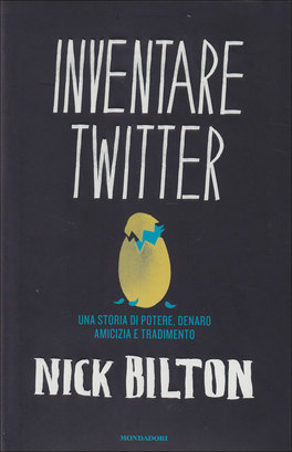 Inventare Twitter  — Libro - 1