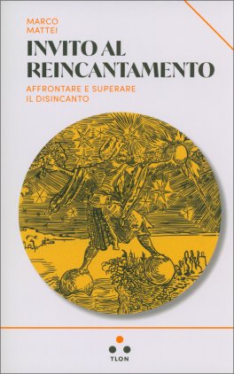 Invito al Reincantamento — Libro - 1