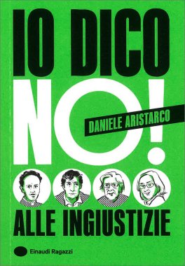 Io Dico No! Alle Ingiustizie — Libro - 1