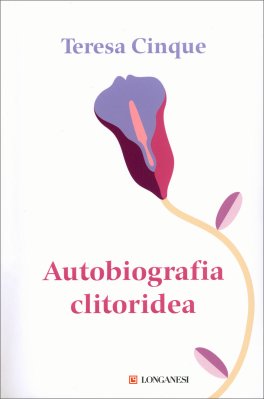 Autobiografia Clitoridea — Libro - 1