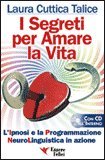 I Segreti per Amare la Vita + CD