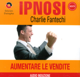 Ipnosi - Aumentare le Vendite  — Audiolibro - 1