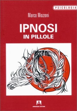 Ipnosi in Pillole — Libro - 1