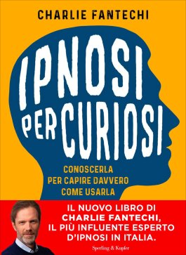 Ipnosi per Curiosi — Libro - 1
