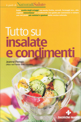 Tutto su Insalate e condimenti — Libro - 1