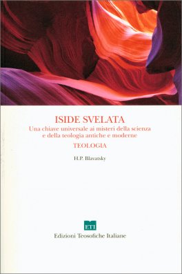 Iside Svelata - Opera Completa - Scienza + Teologia — Libro - 4