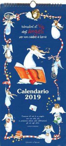 Istruzioni di Volo degli Angeli per non Cadere a Terra - Calendario Grande 2019
