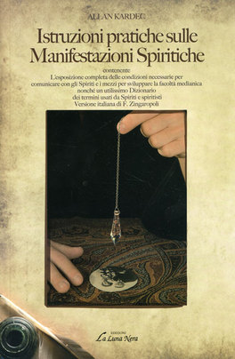Istruzioni Pratiche sulle Manifestazioni Spiritiche — Libro - 1