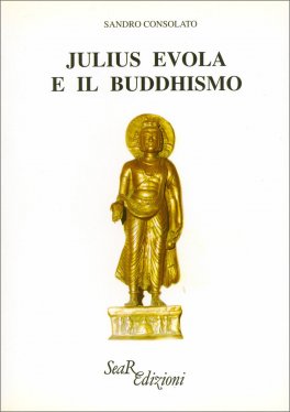 Julius Evola e il Buddhismo — Libro - 1