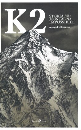 K2 - La Storia della Montagna Selvaggia — Libro - 1