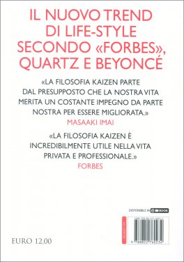 Kaizen. Il Metodo Giapponese per Cambiare in Meglio la Tua Vita Giorno Dopo Giorno — Libro - 2