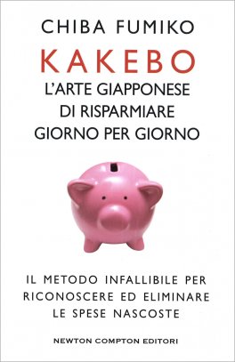 Kakebo - L'Arte Giapponese di Risparmiare Giorno per Giorno — Libro - 1
