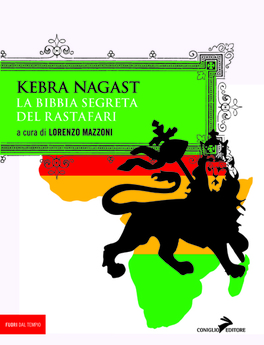 Kebra Nagast. La Bibbia Segreta del Rastafari — Libro - 1