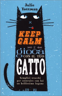Keep Calm e Gioca con il tuo Gatto — Libro - 1