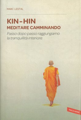 Kin Hin - Meditare Camminando — Libro - 1
