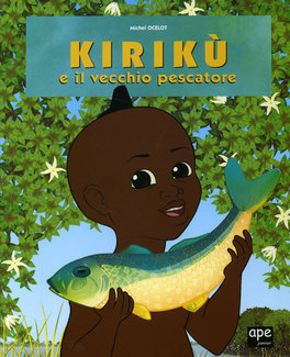 Kirikù e il Vecchio Pescatore — Libro - 1