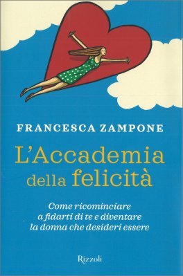 L'Accademia della Felicità — Libro - 1
