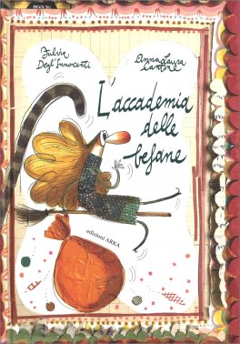 L'Accademia delle Befane — Libro - 1