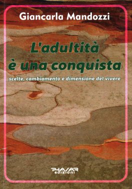 L'Adultità è una Conquista — Libro - 1