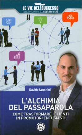 L'alchimia del Passaparola — Libro - 1