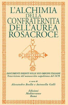 L'alchimia della Confraternita dell'Aurea Rosacroce  — Libro - 1