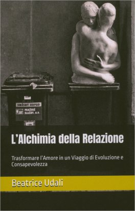 L’Alchimia della Relazione — Libro - 1