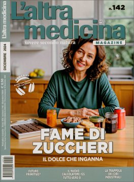 L'Altra Medicina N. 142 - Dicembre 2024 — Rivista - 1