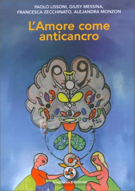 L'Amore come Anticancro — Libro - 1