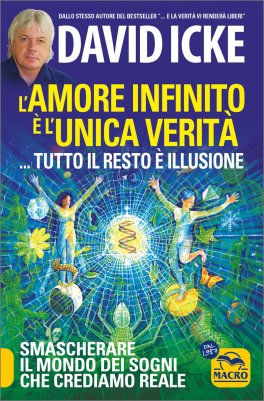 L'Amore Infinito È l'Unica Verità... Tutto il Resto È Illusione — Libro - 1