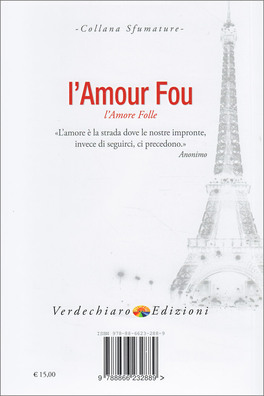 L'Amore Folle - L'Amour Fou — Libro - 2