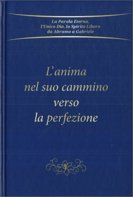 L'Anima nel suo Cammino verso la Perfezione — Libro - 1