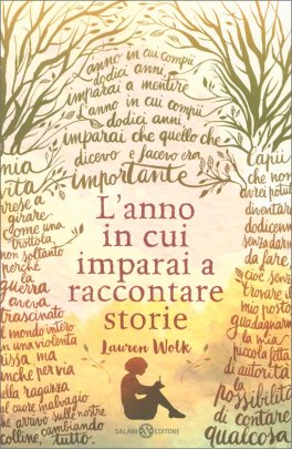 L'Anno in cui Imparai a Raccontare Storie — Libro - 1