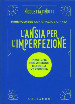 L'Ansia per l'Imperfezione — Libro - 1