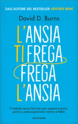 L'Ansia Ti Frega, Frega l'Ansia — Libro - 1