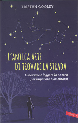L'antica Arte di Trovare la Strada  — Libro - 1