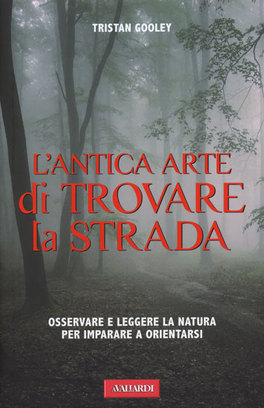 L'antica Arte di Trovare la Strada  — Libro - 1