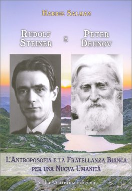 L'Antroposofia e la Fratellanza Bianca per una Nuova Umanità — Libro - 1