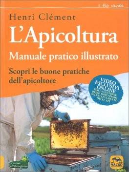 L'Apicoltura - Manuale pratico illustrato — Libro - 1