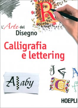 L'Arte del Disegno - Calligrafia e Lettering — Libro - 1