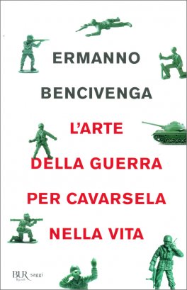 L'Arte della Guerra per Cavarsela nella Vita — Libro - 1