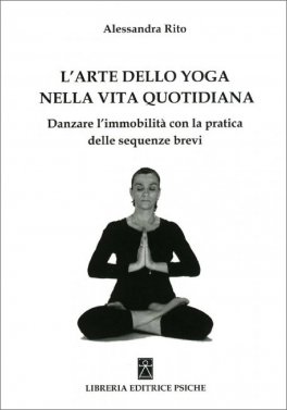 L'Arte dello Yoga nella Vita Quotidiana — Libro - 1