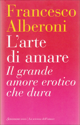 L'arte di Amare - Il Grande Amore erotico che dura  — Libro - 1