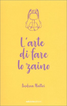 L'Arte di Fare lo Zaino — Libro - 1