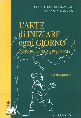 L'Arte di Iniziare Ogni Giorno — Libro - 1