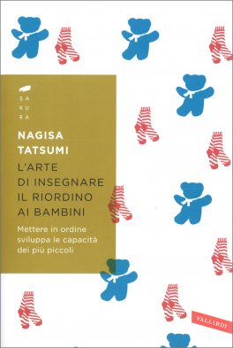 L'Arte di Insegnare il Riordino ai Bambini — Libro - 1