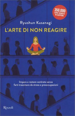 L'Arte di non Reagire — Libro - 1