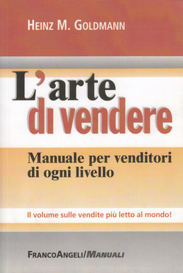 L'Arte di Vendere - Manuale per Venditori di Ogni Livello — Libro - 1
