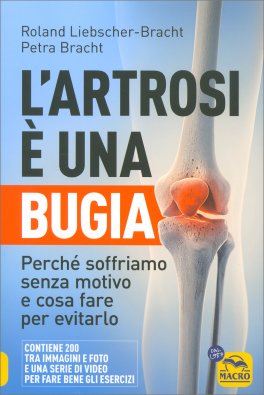 L'Artrosi è una Bugia — Libro - 1